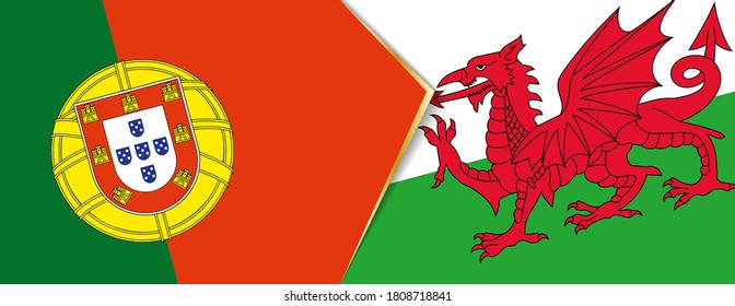 Portugal and Wales flags, two vector flags symbol of relationship or confrontation.