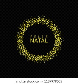 Portugese Christmas label. Feliz natal, golden confetti label