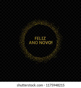 Portugese New Year label. Feliz ano novo, golden confetti label