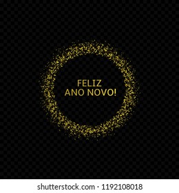 Portugese New Year label. Feliz ano novo, golden confetti label