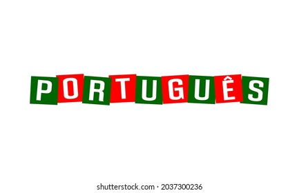 portugues - portugués escrito en idioma nacional, personajes en cuadrados irregulares pintados con colores de bandera portugal