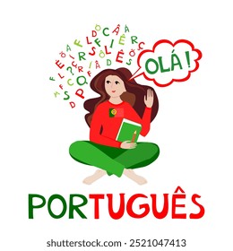 Portugues. Translate:" Portuguese,  hello" Illustration for book, dictionary, vocabulary, speaking, reading, writing, listening skills.  Young woman girl student learning Portuguese. Education vector 