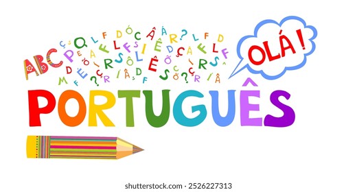 Portugues. Translate:" Portuguese,  hello" Illustration for book, dictionary, vocabulary, speaking, reading, writing, listening skills. Video course, distance education. personal teacher service. 