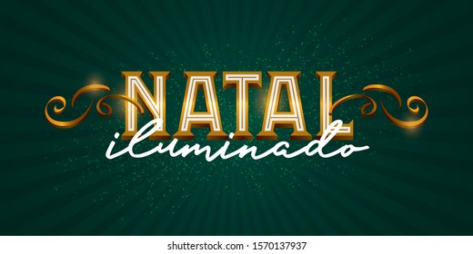 Portuguese brazilian title saying Brighten Christmas. Christmas design, with golden, red and green elements. Vector illustration greeting card, ad, poster, flyer, web-banner, promotion