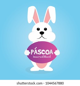 Portuguese Brazilian title saying Unbelievable Easter. Pascoa Easter Logotype. Colorful Eggs Composition. Packed Chocolate Eggs and rabbit. Brazilian Easter Design