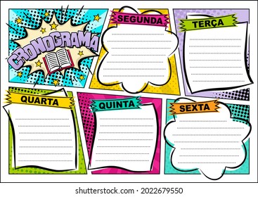 Portuguese Comic template of a school schedule for 5 days of the week. Cartoon Blank for a list of school subjects. Transaltion: Timetable, Monday, Tuesday, Wednesday, Thursday, Friday. Vector popart