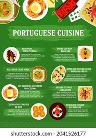 Portuguese cuisine restaurant menu dishes, vector food of caldo verde soup, egg tart pasteis, grilled octopus and cod fish bacalhau. Meat bean stew feijoada, fries sandwich and chocolate mousse