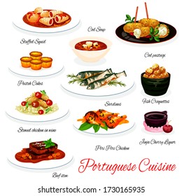 Portuguese cuisine vector menu. Portugal meals of stuffed squid, cod soup and pasteh dish, sardine fish and croquettes, pasteh cake and stewed chicken in wine. Beef, seafood and pastry food menu