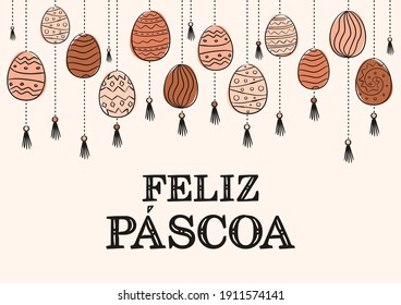 Portuguese Happy Easter card. Hand drawn festive typography with hanging painted eggs in Multi-colored. Vector illustration in doodle style for poster or banner for Portugal. Translation: Happy Easter