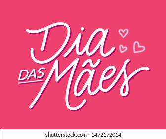 Portuguese Lettering Mothers Day, Dia das Mães