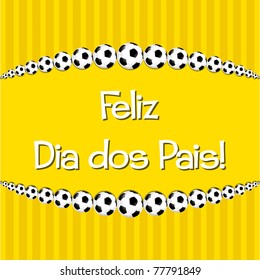 Portuguese Soccer theme Father's Day card in vector format.