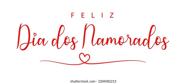 Portuguese text: Feliz Dia dos Namorados. Portuguese text and hearts. Happy Valentine's Day. Vector illustration