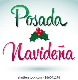Posada Navidena - Christmas Lodging Spanish Text -Posadas Is A Nine-day Celebration In December - Mexican Traditional Christmas Celebration