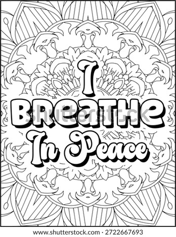 Positive Affirmation Quote Coloring Page for Adults. Positive Quote Mandala Coloring Page. Swear Adult Coloring Page