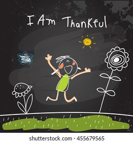 Positive affirmations for kids, motivational, inspirational concept vector illustration. I am thankful text; typography. Chalk sketch on blackboard hand drawn doodle, scribble. 