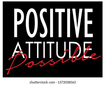 Positive attitude possible slogan vector