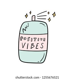 Positive bottle spray doodle art. Good for t-shirts. postcards and stickers. Vector illustration.