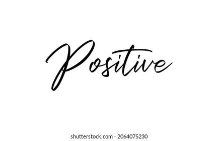 Positive in the creative lettering style