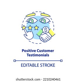 Positive customer testimonials concept icon. Practice of leads conversion abstract idea thin line illustration. Isolated outline drawing. Editable stroke. Arial, Myriad Pro-Bold fonts used