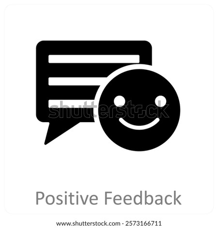 Positive Feedback and praise icon concept