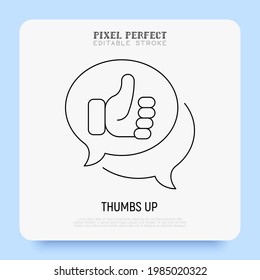 Positive feedback, review thin line icon. Speech bubble with thumbs up. Pixel perfect, editable stroke. Vector illustration.