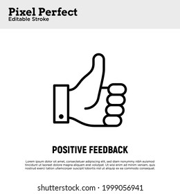 Positive feedback, thumbs up thin line icon. Approve, ok, confirm. Hand gesture. Pixel perfect, editable stroke. Vector illustration.