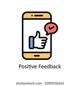 Positive Feedback vector filled outline Icon Design illustration. Business And Management Symbol on White background EPS 10 File