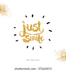 Positive Golden glitter Just smile Concept on Off White Background with hand drawn details. Vector illustration.