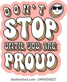 Positive Groovy Sticker Set 05, Don't Stop Until You Are Proud