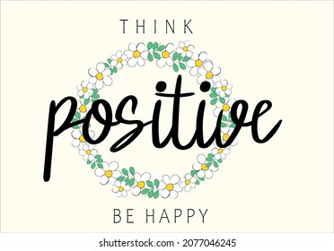 positive hand drawing text on circle daisy design vector