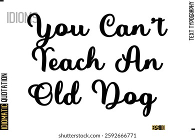 Positive Idiom Phrase with Lettering Typography