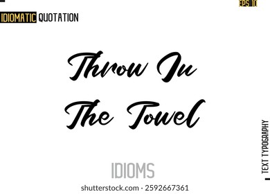 Positive Idiom Phrase with Lettering Typography