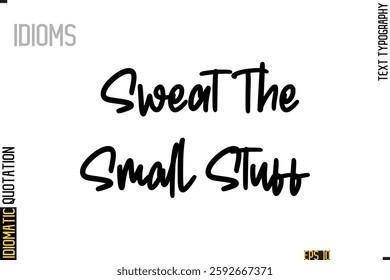 Positive Idiom Phrase with Lettering Typography