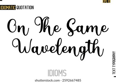 Positive Idiom Phrase with Lettering Typography