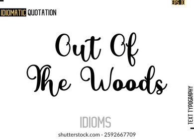 Positive Idiom Phrase with Lettering Typography