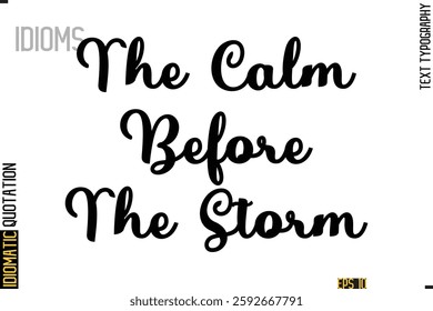 Positive Idiom Phrase with Lettering Typography