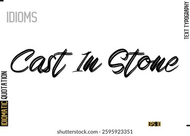 Positive Idiom Phrase with Lettering Typography Cast In Stone 