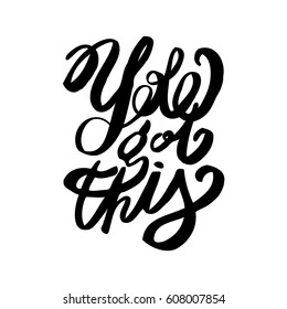 Positive inscription. Greeting card with calligraphy. Hand drawn lettering design. Typography for banner, poster or apparel design. Isolated vector element.