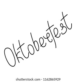 Positive inscription for postcards.  The inscription: Oktoberfest. Perfect design for greeting cards, posters