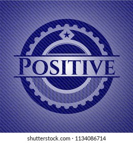 Positive with jean texture