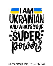 Positive lettering slogan about Ukraine. Funny quote for blog, poster and print design. Vector illustration. 