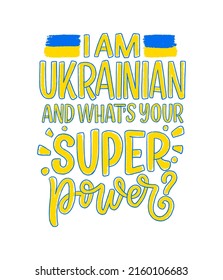 Positive lettering slogan about Ukraine. Funny quote for blog, poster and print design. Vector illustration. 