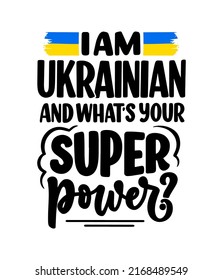 Positive lettering slogan about Ukraine. Funny quote for blog, poster and print design.