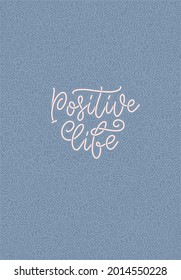 Positive lettering slogan with doodle elements. Funny quote for blog, poster and print design. Vector illustration. Vector illustration