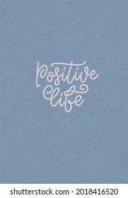 Positive lettering slogan with doodle elements. Funny quote for blog, poster and print design. Vector