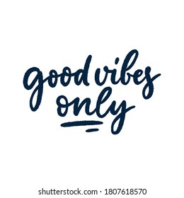 Positive lettering slogan in modern style. Element for posters, prints and fashion design. Hand drawn calligraphy quote. Trendy vector illustration.