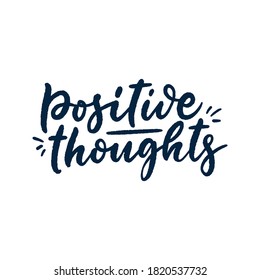 Positive lettering slogan in modern style. Element for posters, prints and fashion design. Hand drawn calligraphy quote. Trendy vector illustration.