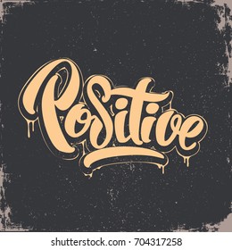 Positive lettering t-shirt print design, vector illustration