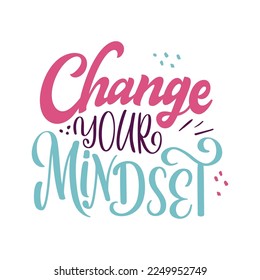 Positive mental health support quote. Motivational and inspirational text poster. Typography calligraphy handwritten lettering