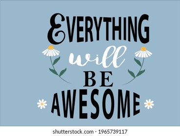 positive message design and daisy flower vector